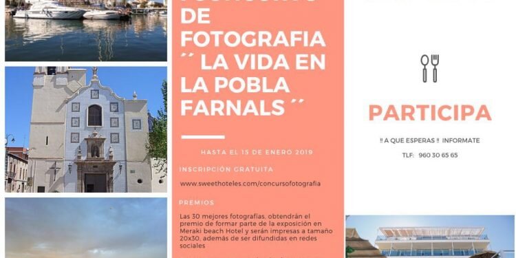 Sweet Hoteles lanza el primer concurso de fotografía “LA VIDA EN LA POBLA… DE FARNALS”