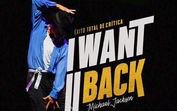 I WANT U BACK El espectáculo que resucita a Michael Jackson llega a Valencia
