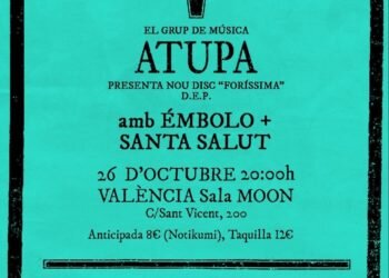 Atupa presenta este sábado en València ‘Foríssima’, su nuevo disco en forma de «carta de despedida»