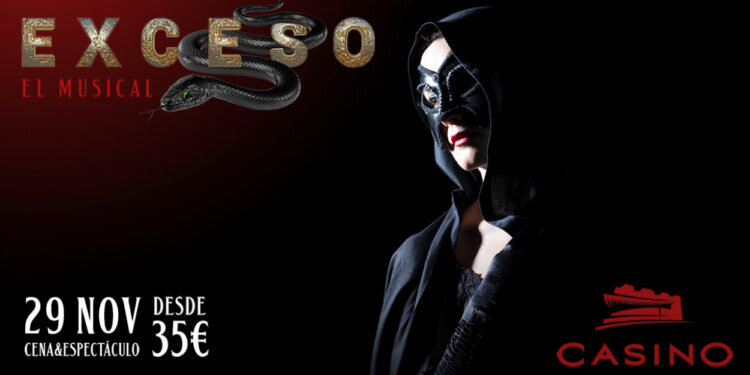 Vuelve el musical Exceso a Casino Cirsa Valencia