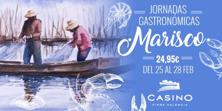 Casino Cirsa Valencia presenta las nuevas jornadas gastronómicas con un festival de marisco