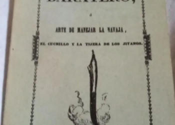Manual del baratero, ó arte de manejar la navaja, el cuchillo y la tijera de los jitanos