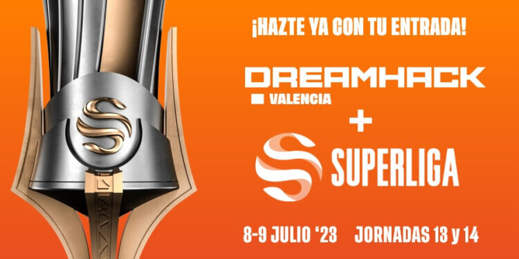La Superliga de League of Legends viaja a DreamHack Valencia el 8 y 9 de julio para la disputa de dos jornadas presenciales