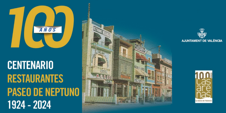 Celebrando el Sabor y la Tradición: Centenario de los Restaurantes del Paseo Neptuno en Las Arenas, Valencia