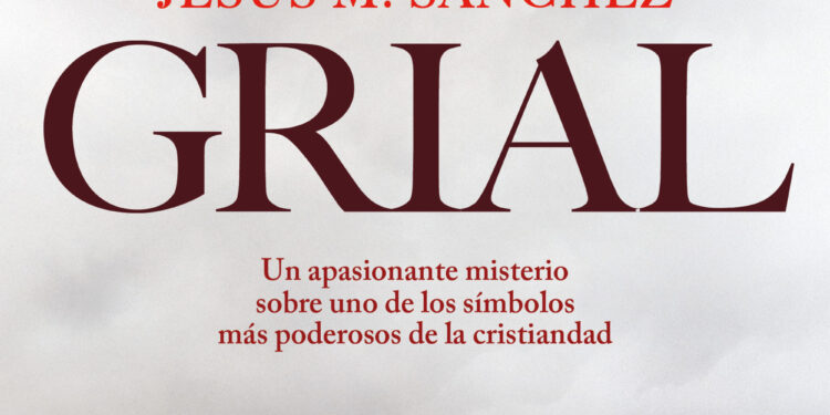 GRIAL”, el thriller que consagra a Jesús M. Sánchez como el Dan Brown europeo»